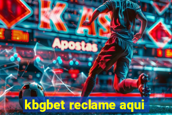 kbgbet reclame aqui